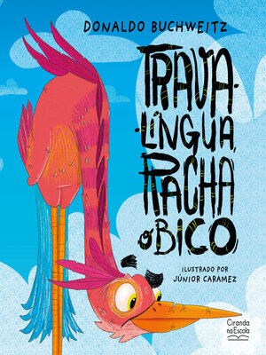 cover image of Trava-língua, racha o bico